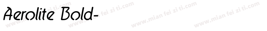 Aerolite Bold字体转换